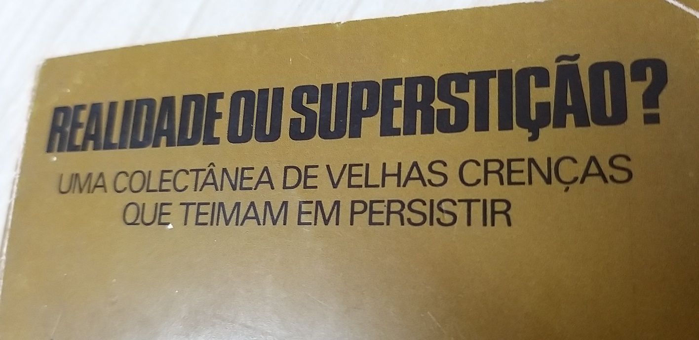 Realidade ou Superstição.