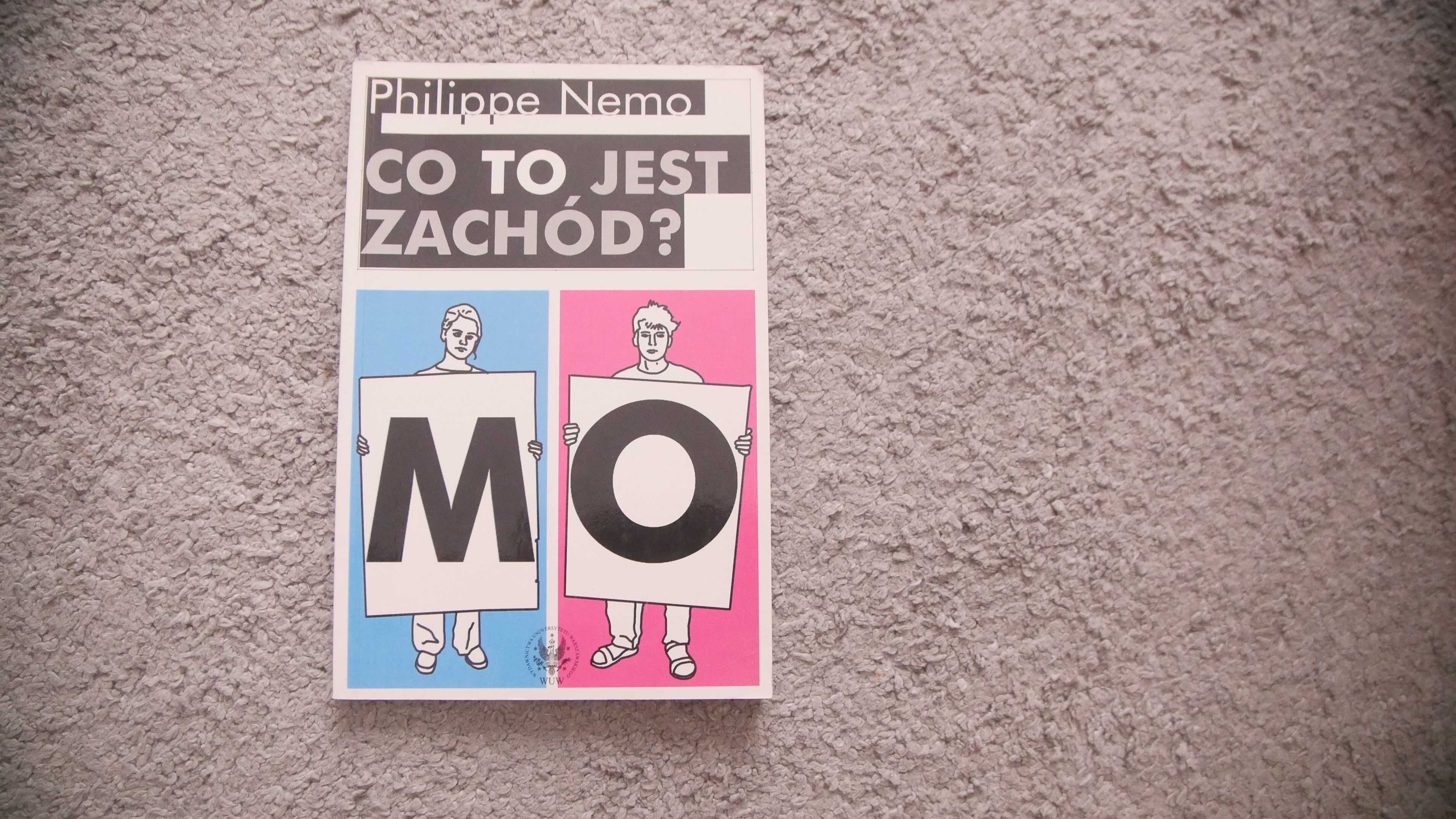 "Co to jest Zachód?"- Philippe Nemo