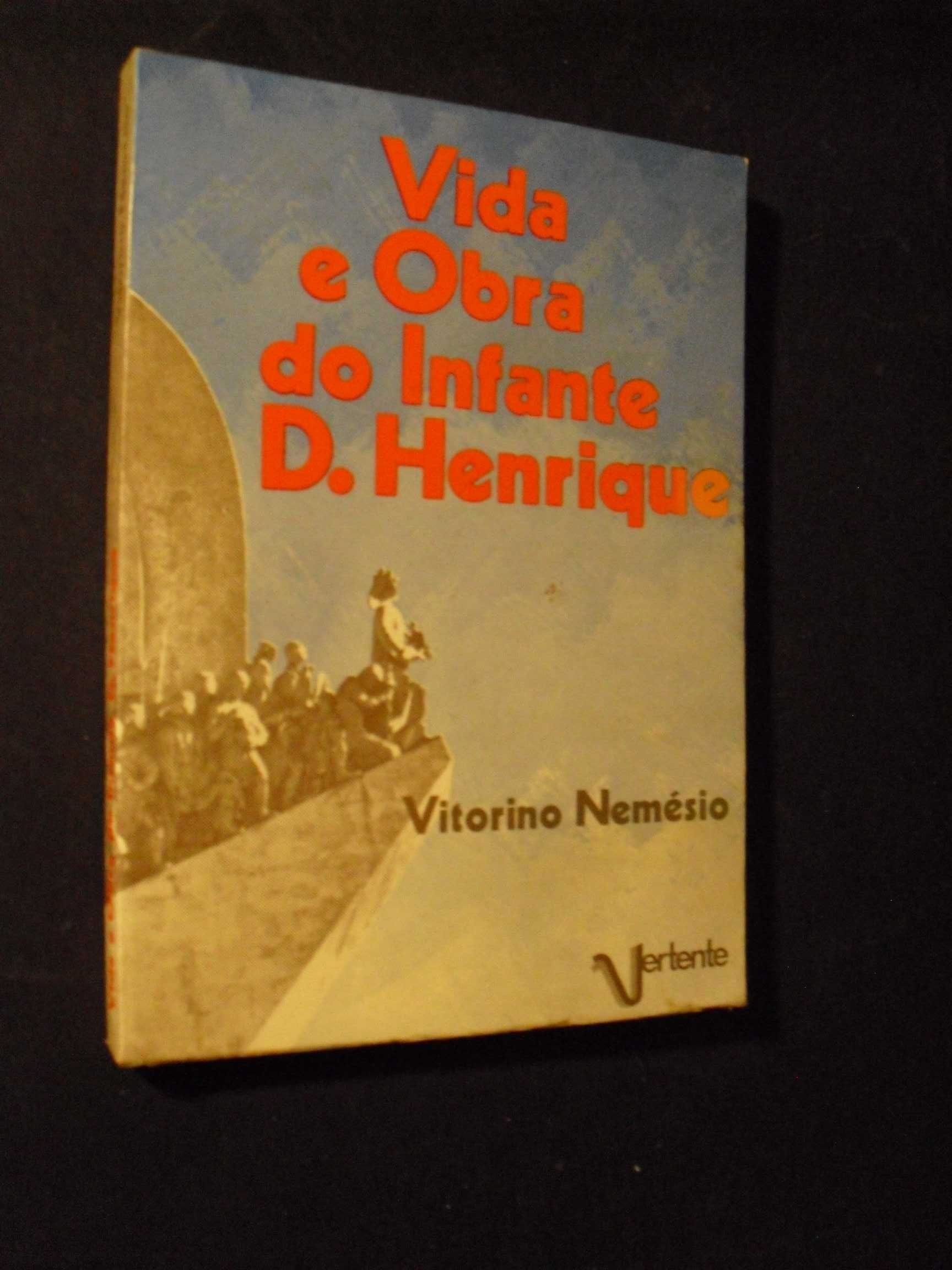 VITORINO NEMÉSIO-VIDA E OBRA DO INFANTE D.HENRIQUE