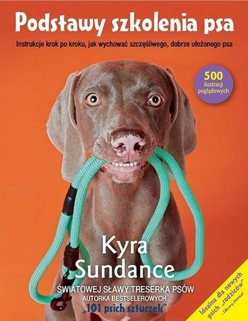 Podstawy Szkolenia Psa, Kyra Sundance