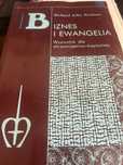Biznes i ewangelia Richard John Neuhaus PWSM