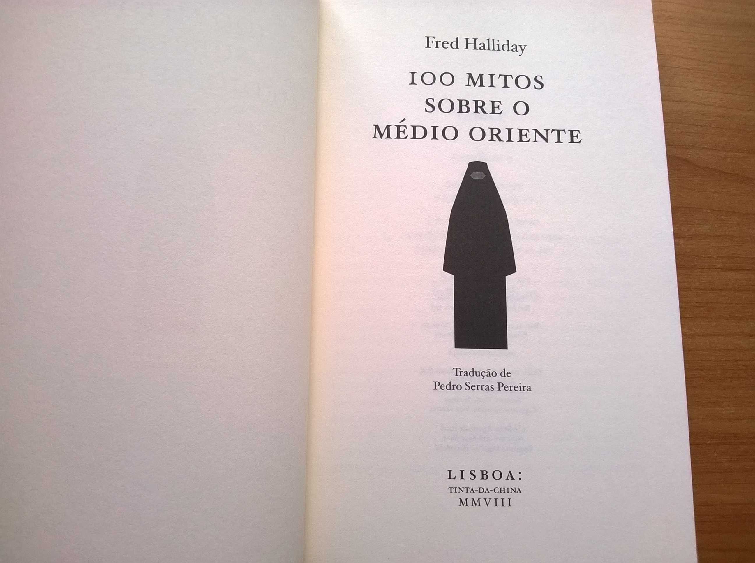 100 Mitos Sobre o Médio Oriente - Fred Halliday