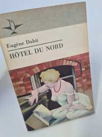 Hotel du Nord - Eugène Dabit. Książka