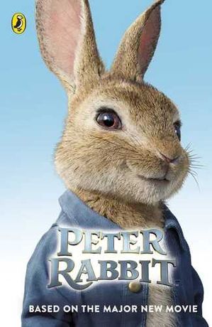 Peter Rabbit: Based on the Major New Movie - książka