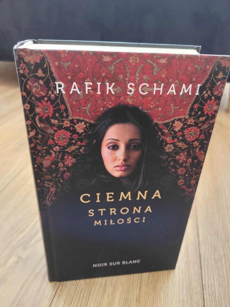Rafik Schami - Ciemna strona miłości