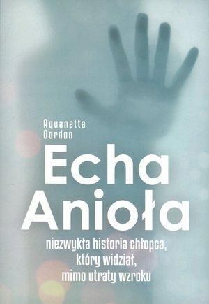 Echa Anioła, Aquanetta Gordon