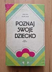 Poznaj swoje dziecko - Halina Filipczuk