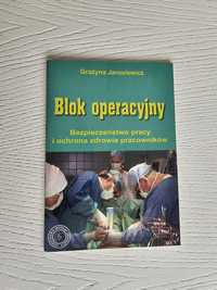 Książka Blok operacyjny bezpieczeństwo pracy i ochrona zdrowia pracown