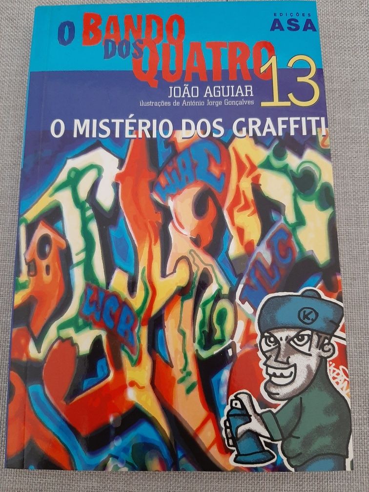 O bando dos quatro, o Mistério dos Graffiti