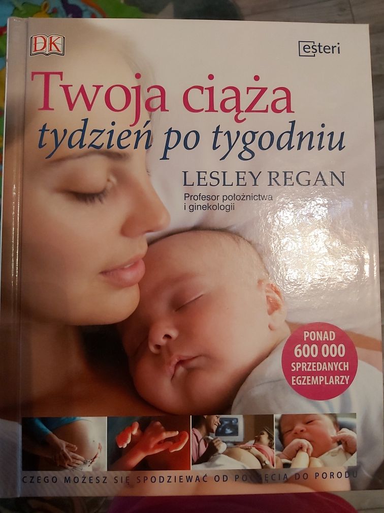 Twoja ciąża tydzień po tygodniu Lesley Regan