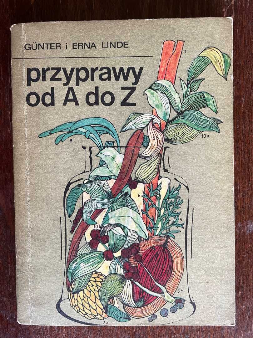 Przyprawy od A do Z • Zioła i przyprawy mojej kuchni