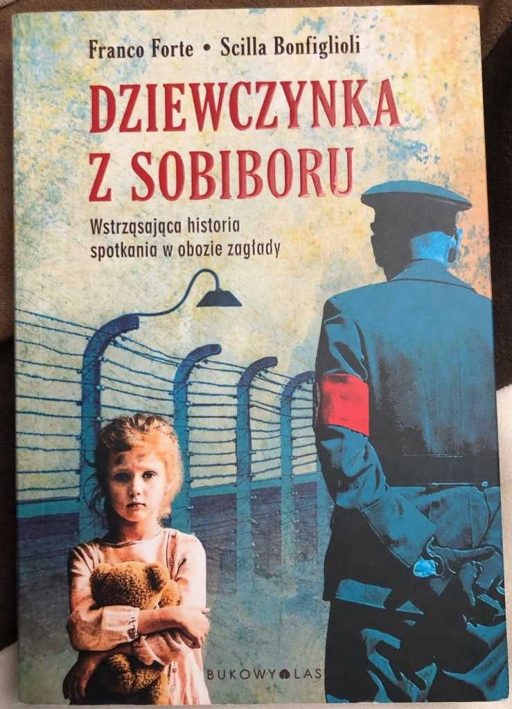 Dziewczynka z Sobiboru (Scilla Bonfiglioli, Franco Forte)