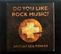 British Sea Power Do You Like Rock Music 2007r