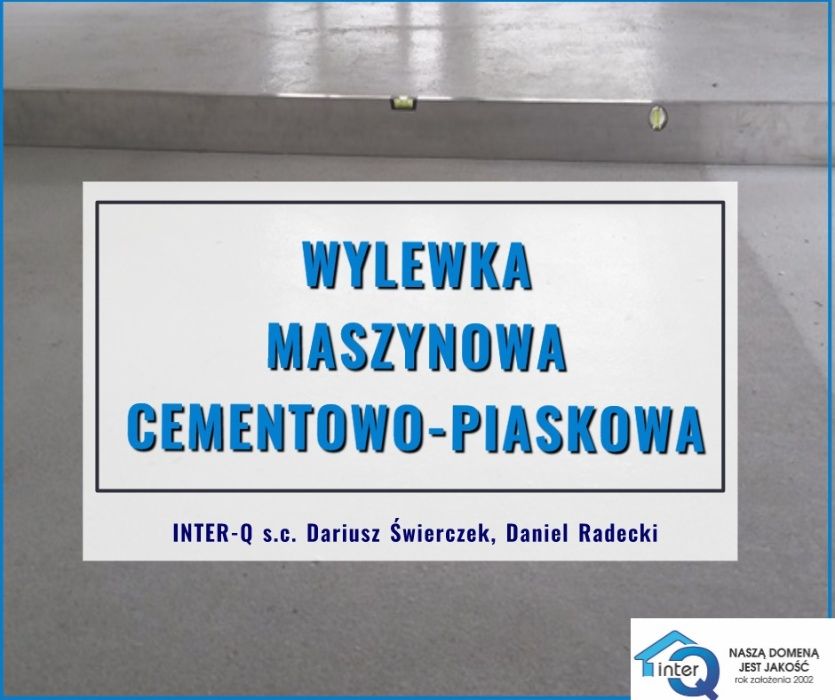 WYLEWKI MASZYNOWE cementowo-piaskowe mixokretem, anhydrytowe  JAKOŚĆ!!