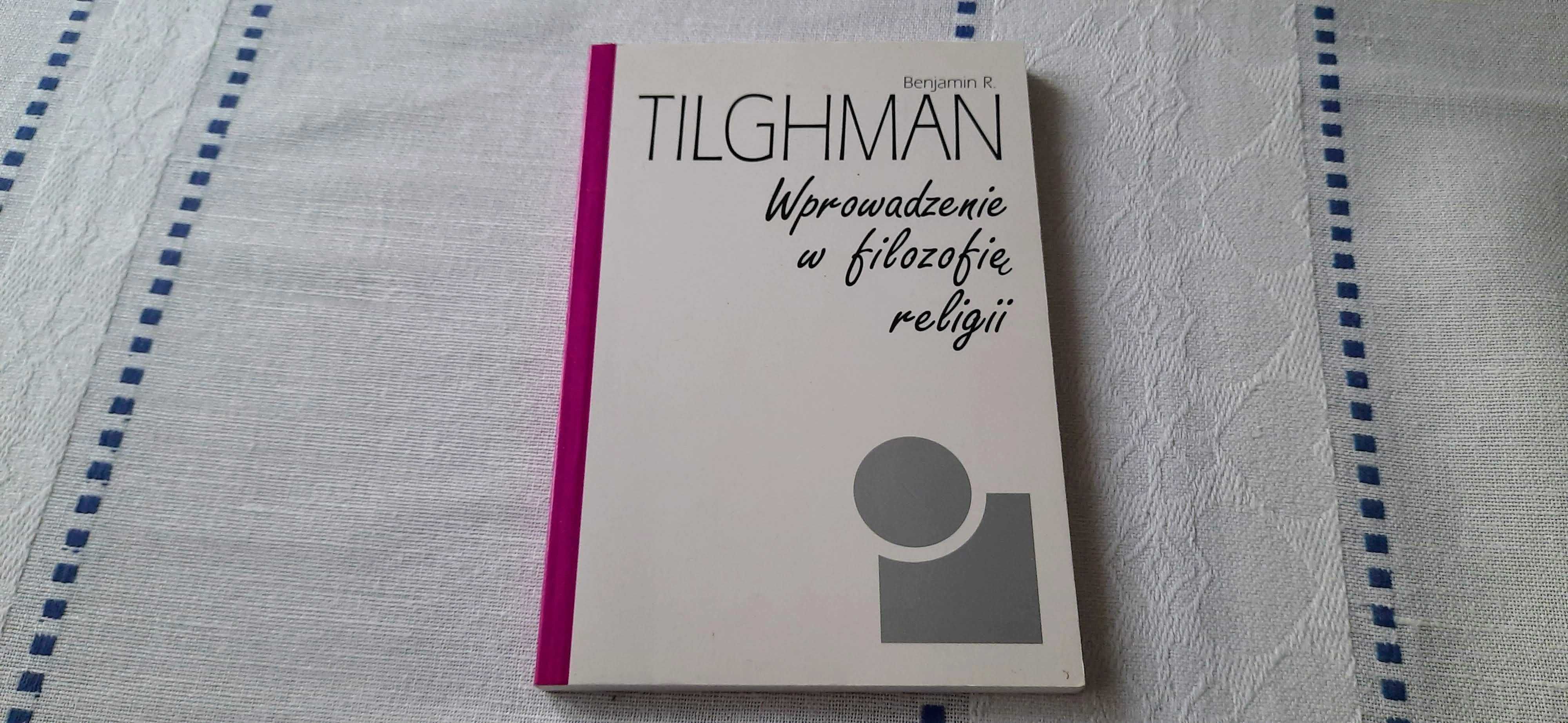 Wprowadzenie w filozofię religii Benjamin Tilghman