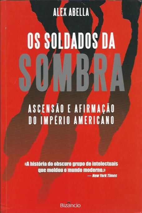 Os soldados da sombra_Alex Abella_Bizâncio