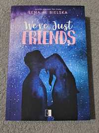 Lena M. Bielska - We're Just Friends