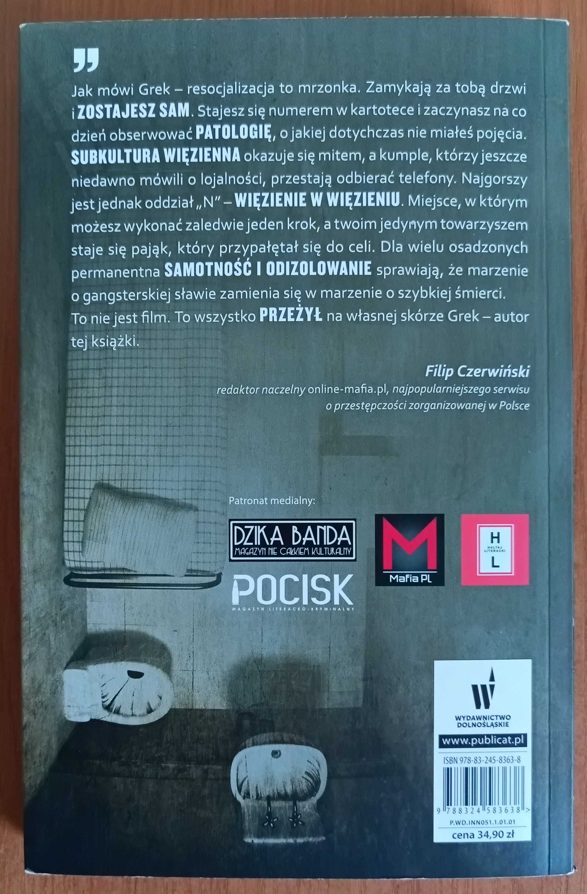 pseudonim Grek "Siedziałem w więzieniu. Prawdziwa historia"