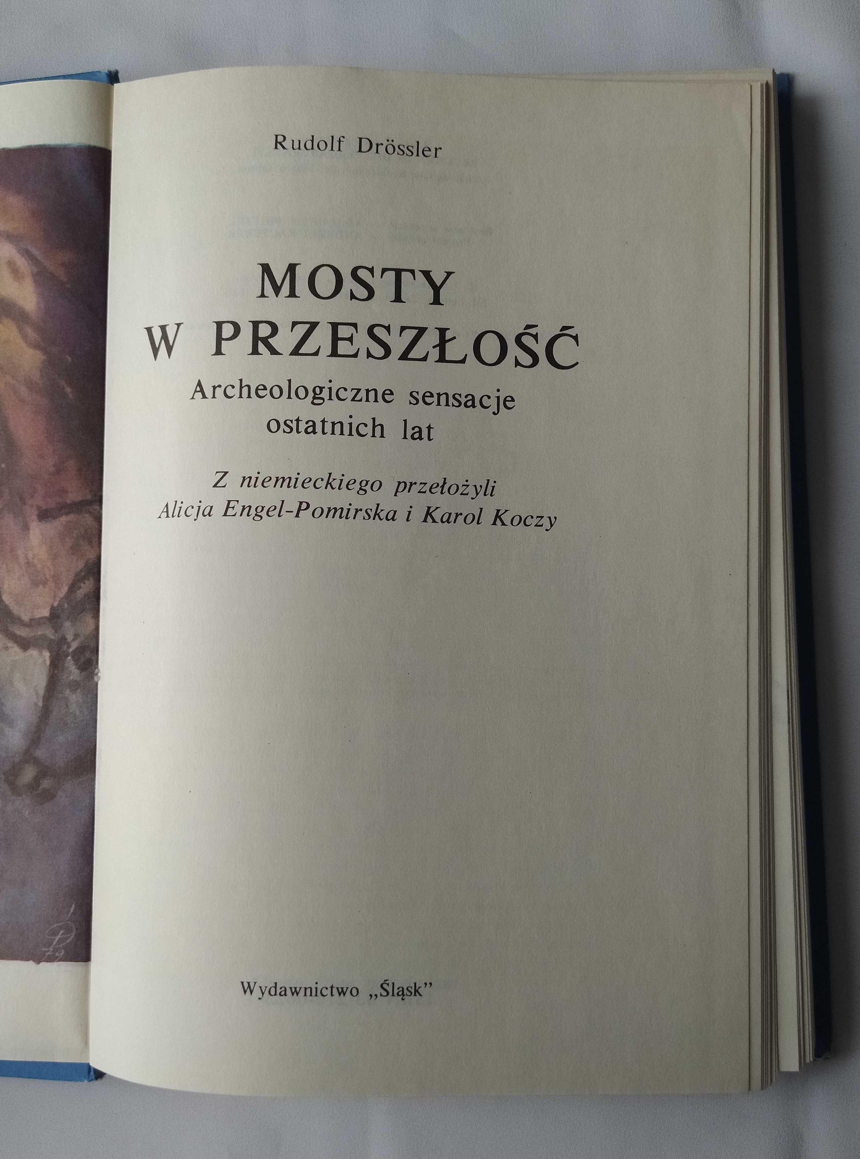 MOSTY w PRZESZŁOŚĆ – Rudolf Drössler