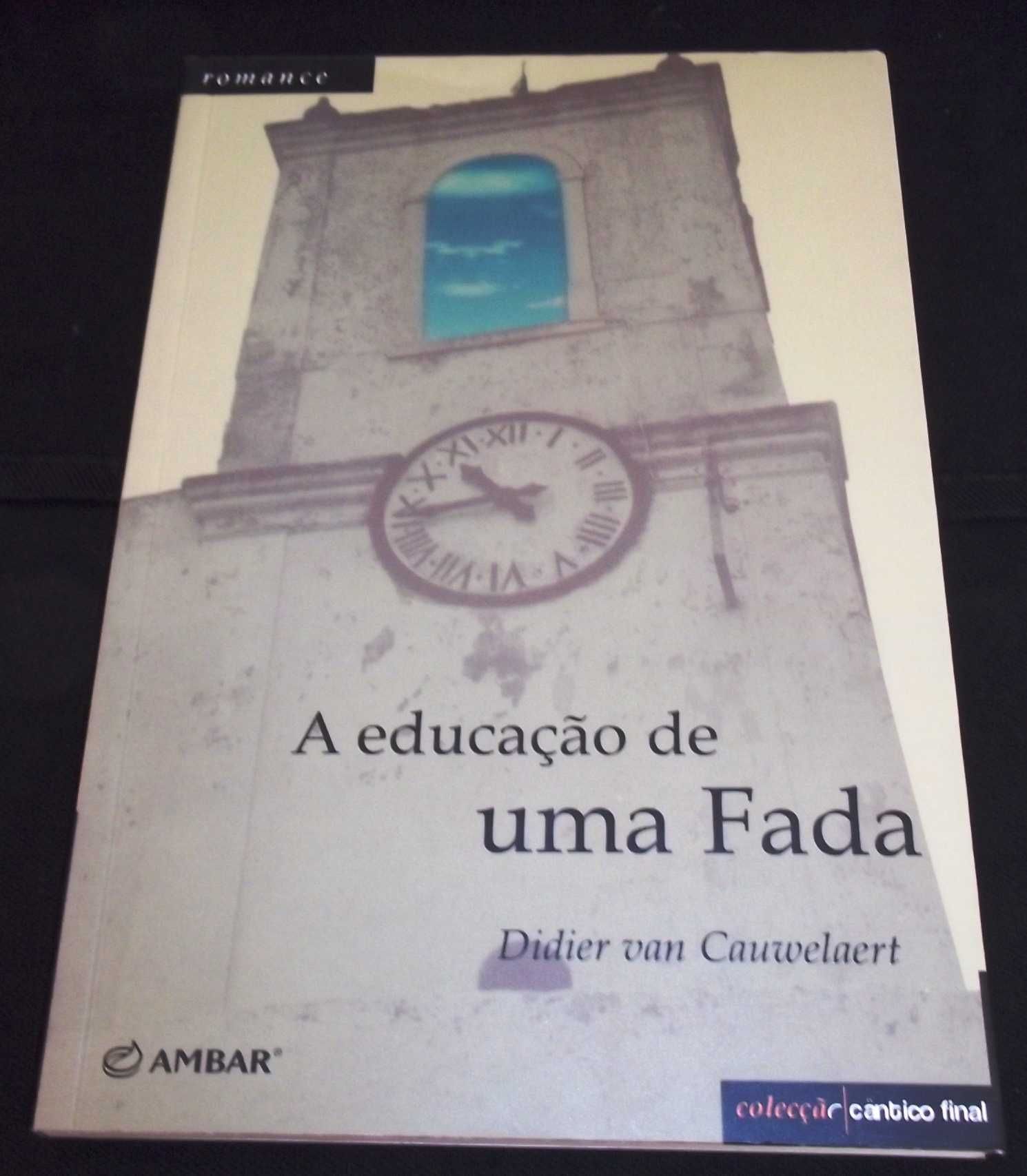 Livro A educação de uma Fada Didier Van Cauwelaert