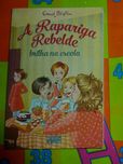 A Rapariga Rebelde Brilha na Escola vol 3 de Enid Blyton