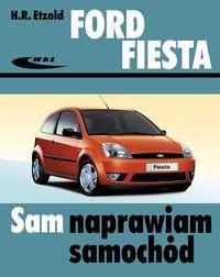 Ford Fiesta (od III 2002 do VII 2008)
Autor: Etzold Hans-Rudiger