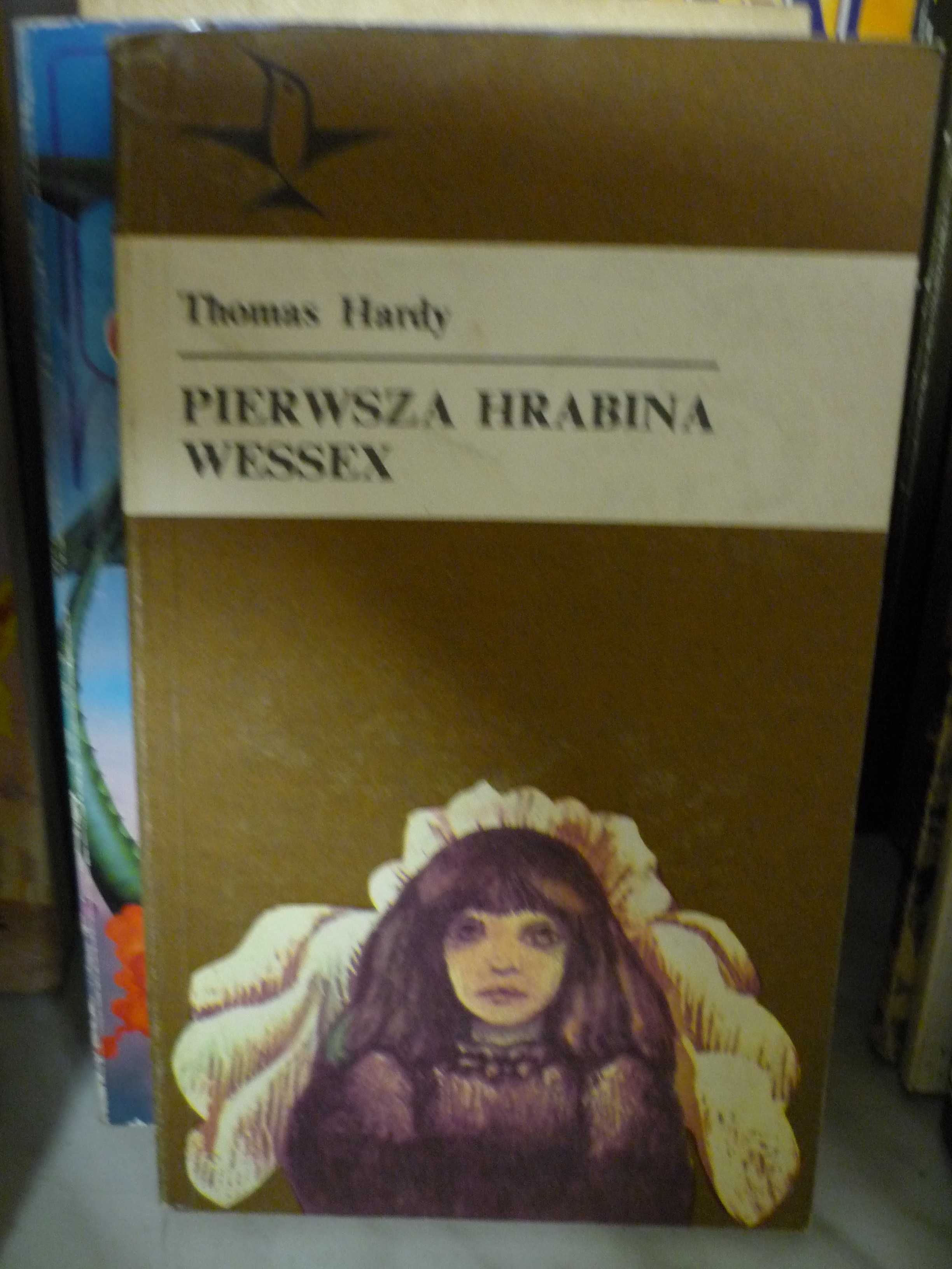 Pierwsza hrabina Wessex , Thomas Hardy.