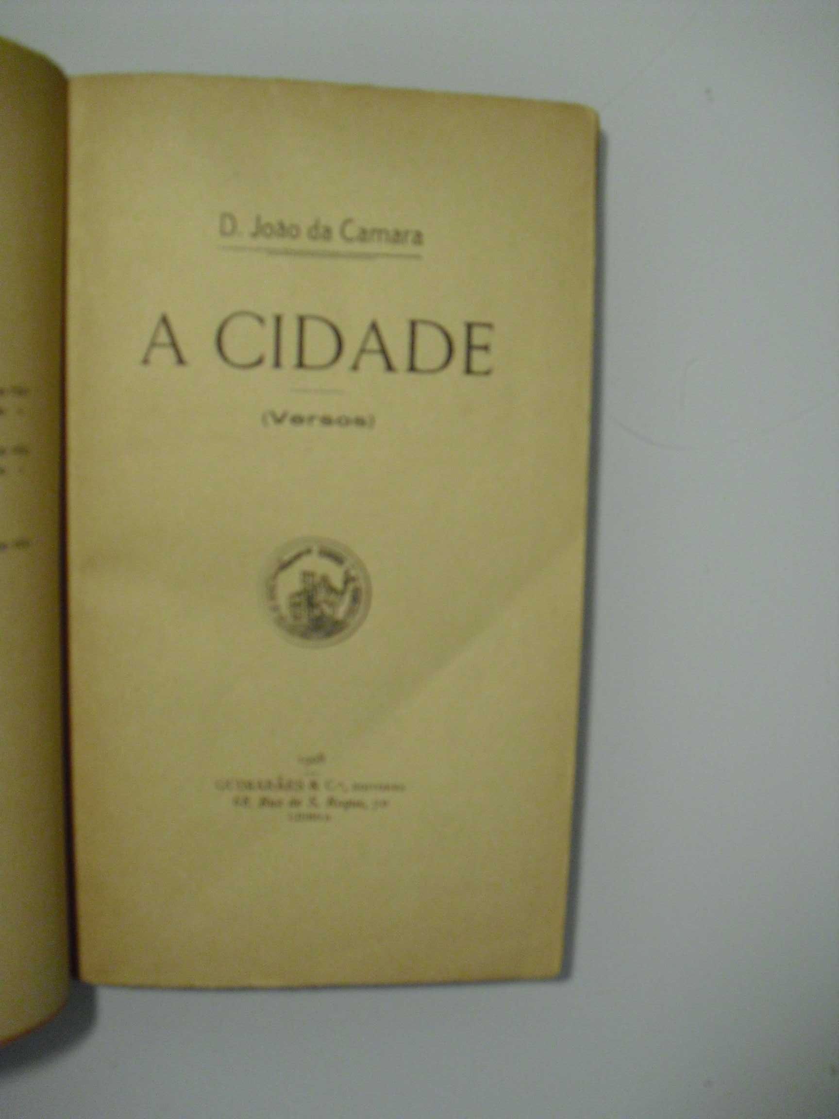 Camara (D.João da);A Cidade