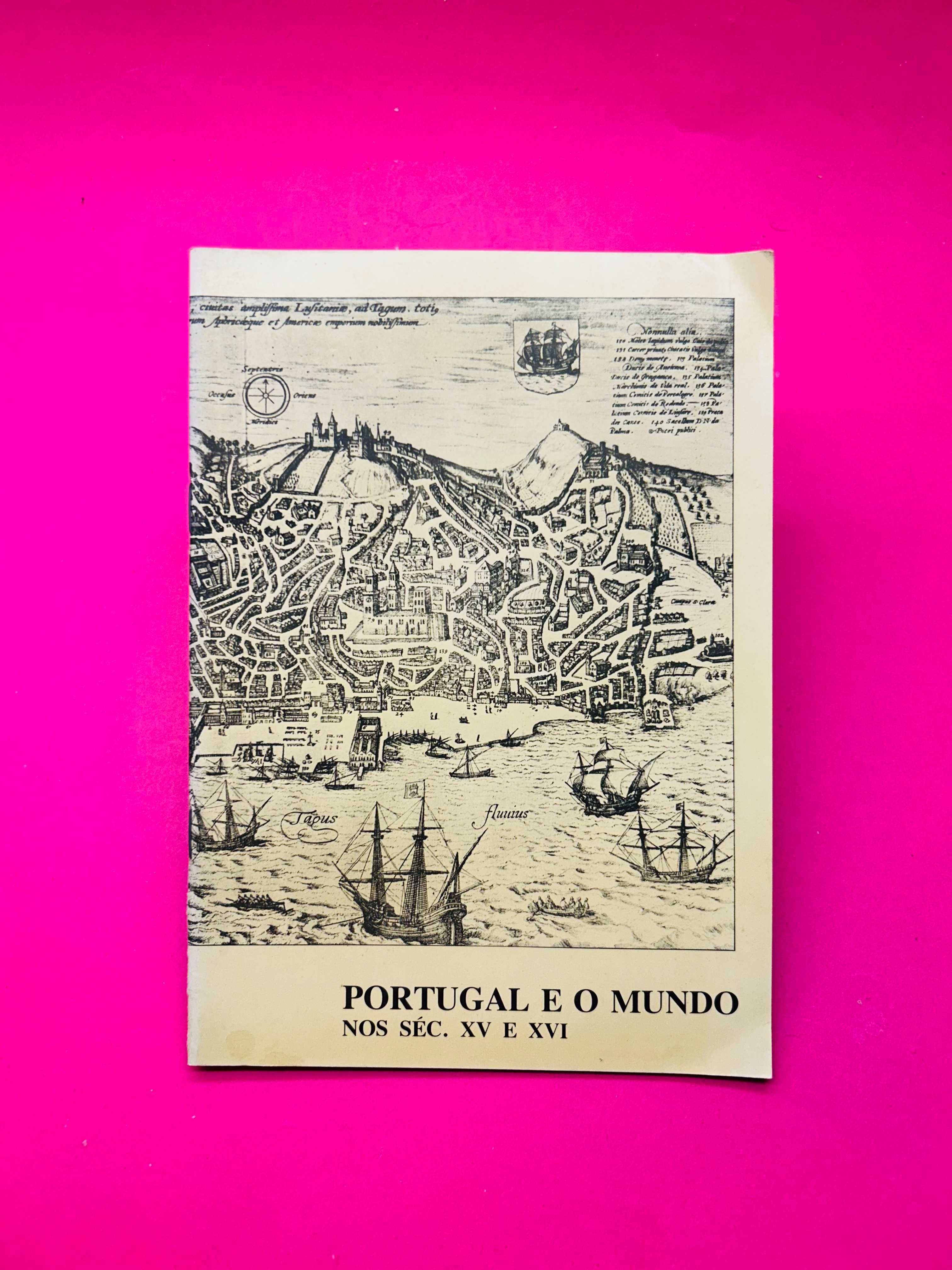 Portugal E O Mundo Nos Séc. XV E XVI
