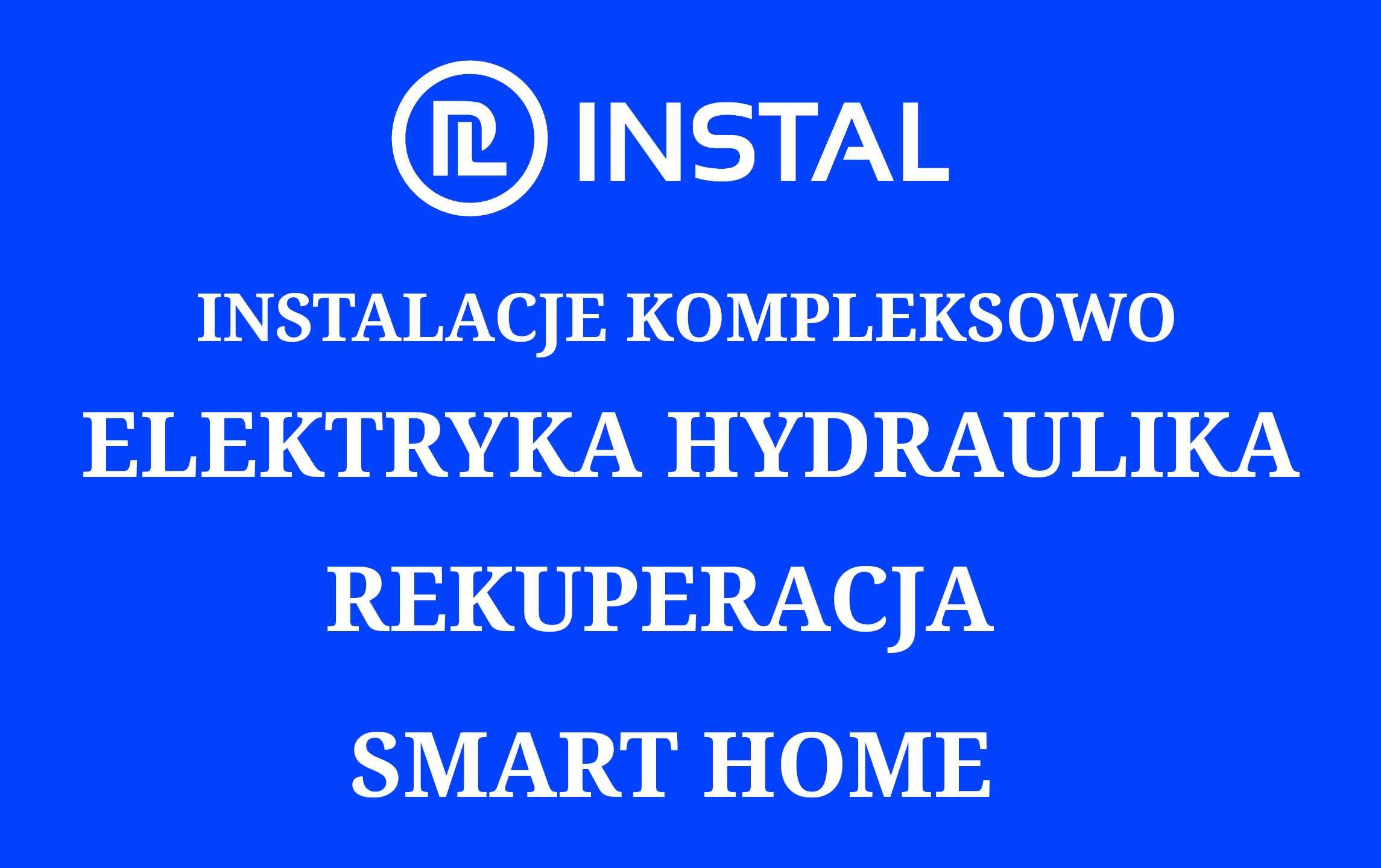 Instalacje elektryka, hydraulika, rekuperacja, Smart Home