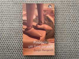 Pinóquio: um Livro Paralelo - Giorgio Manganelli