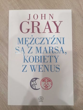 Mężczyźni są z Marsa,Kobiety z Wenus-John Gray