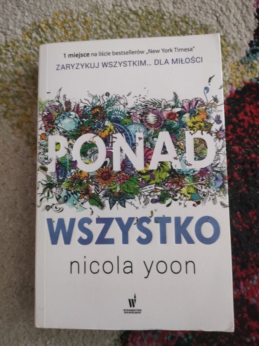 Książka Ponad Wszystko, Nicola Yoon