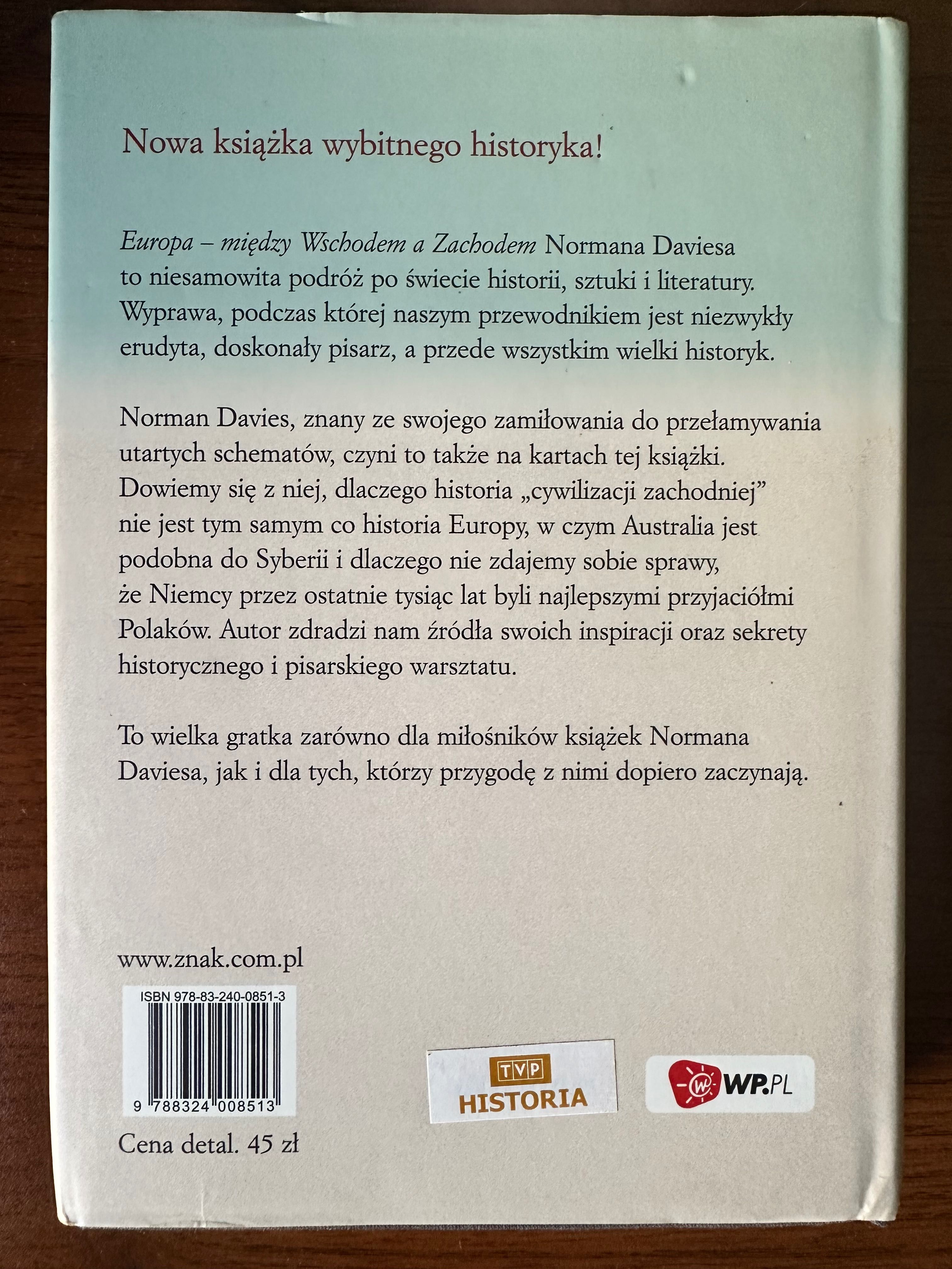 Normana Daviesa Europa – między Wschodem a Zachodem