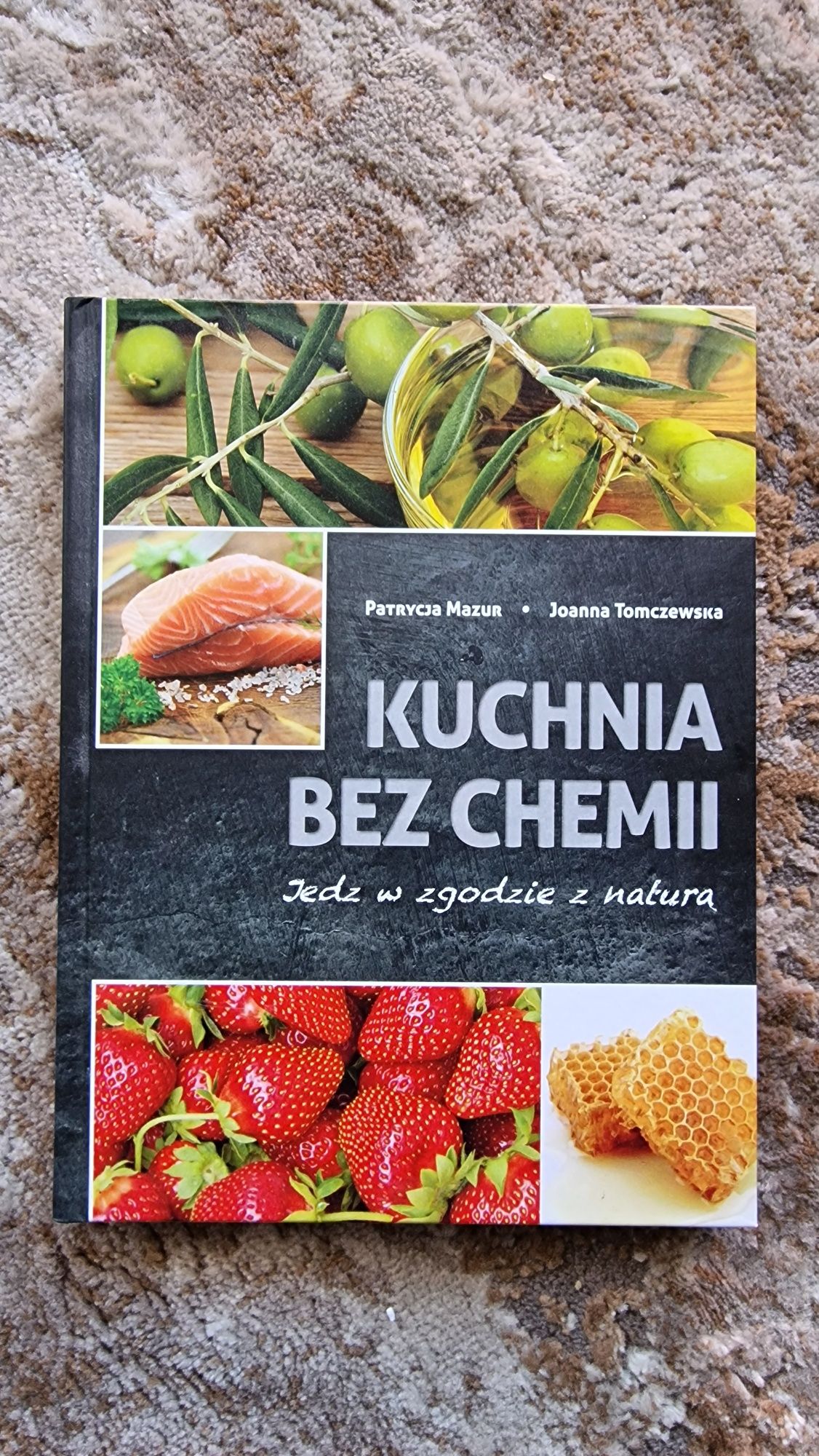 Książka "Kuchnia beż chemii"