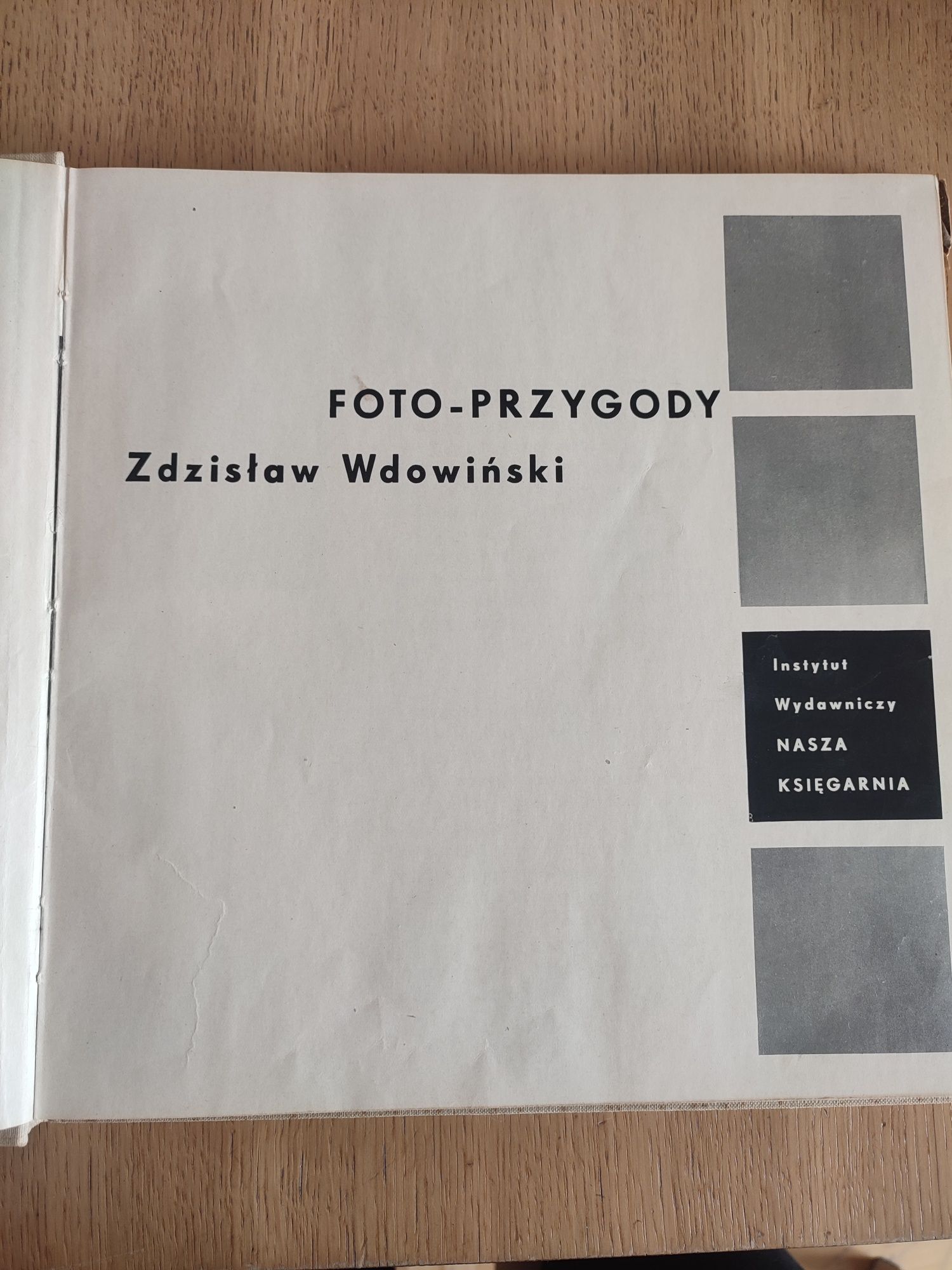 Foto - przygody Zdzisław Wdowiński