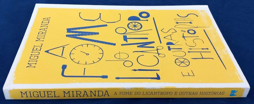 Livro A Fome do Licantropo de Miguel Miranda [Portes Grátis]