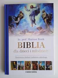 Biblia dla dzieci i młodzieży ks Mariusz Rosik
