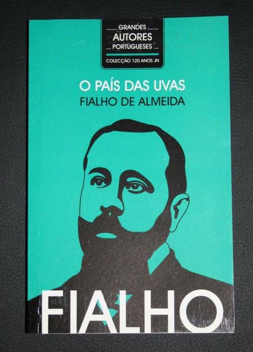 O pais das uvas fialho de almeida