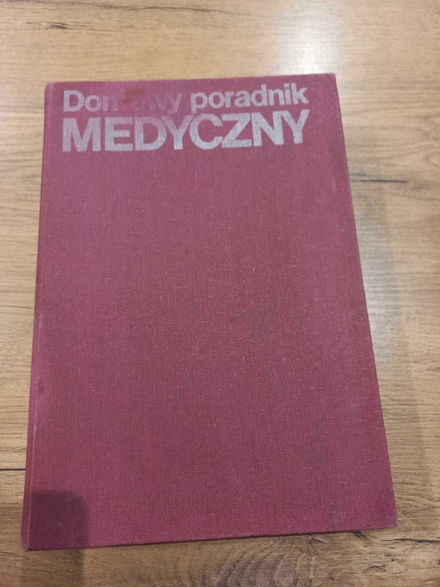 Domowy poradnik medyczny Kazimierz Janicki