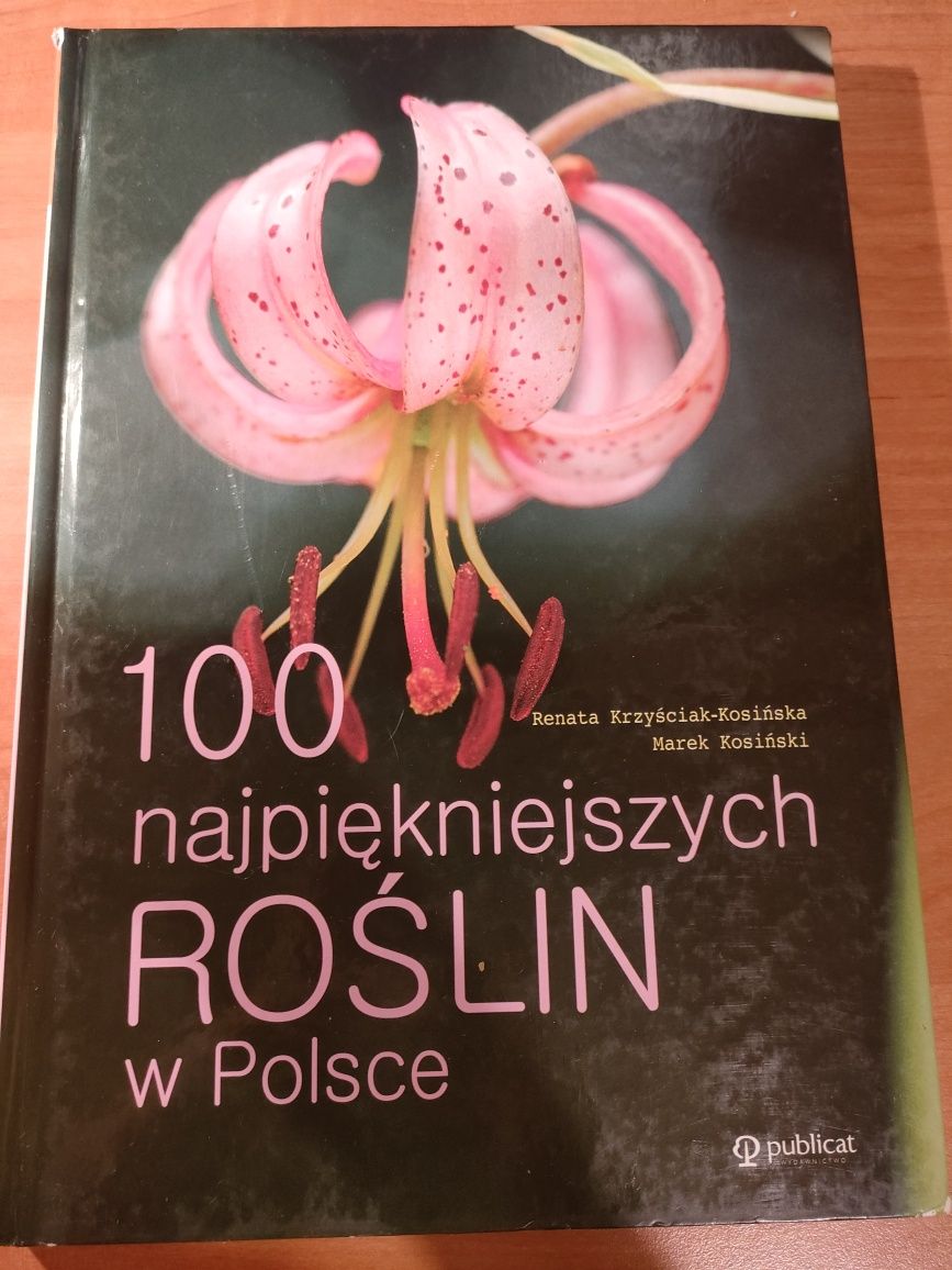 Książka 100 najpiękniejszych roślin w Polsce