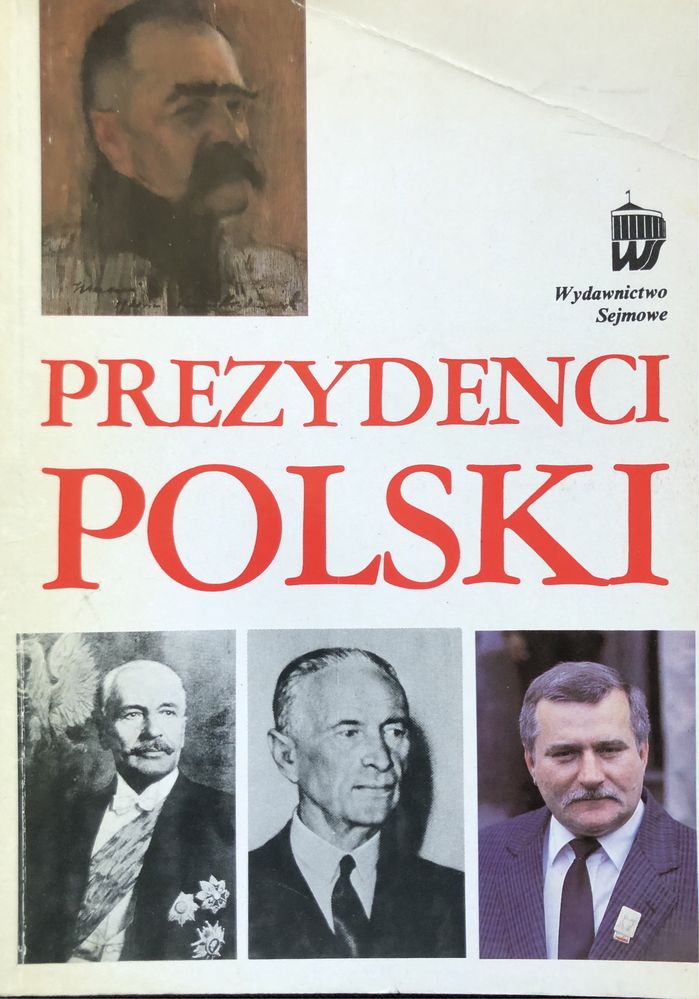 Prezydenci Polski - wydawnictwo sejmowe
