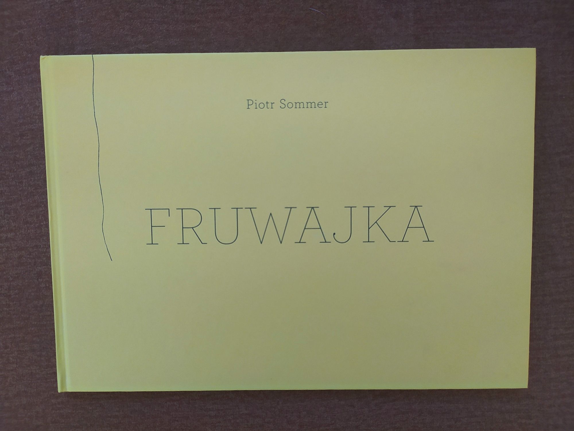 Fruwajka Piotr Sommer NOWA unikat