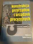 Konstrukcja przyrządów i urządzeń precyzyjnych