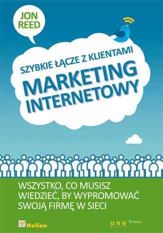 Marketing internetowy Szybkie łącze z klientami - Jon Reed ~ NOWA