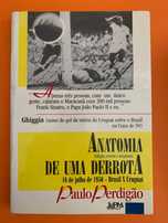 Anatomia de uma derrota  -  Paulo Perdigão