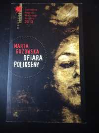 Ofiara Polikseny – Marta Guzowska