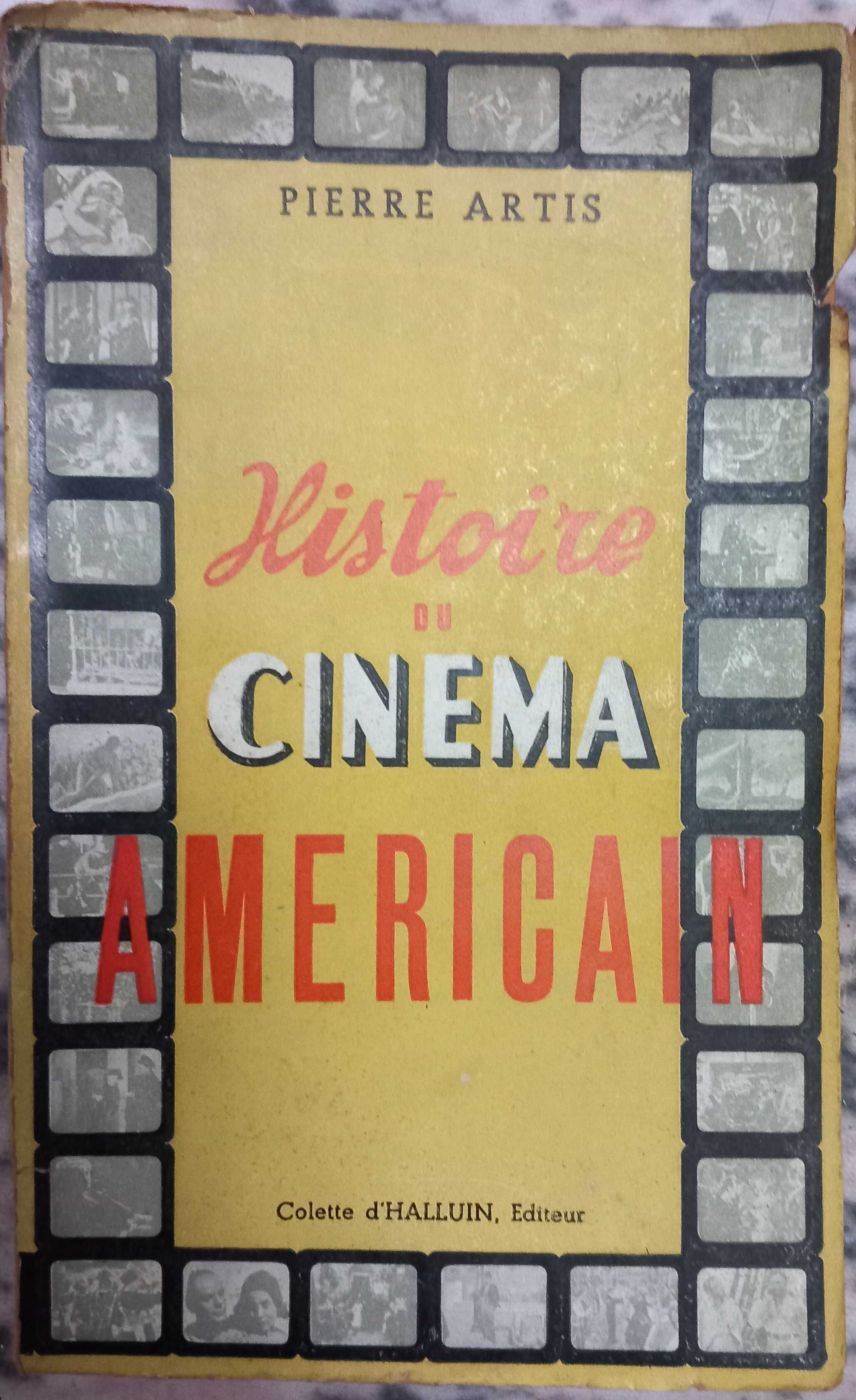 Histoire du Cinéma Americain de Pierre Artis