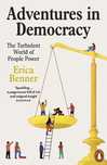 Adventures In Democracy  Benner Erica