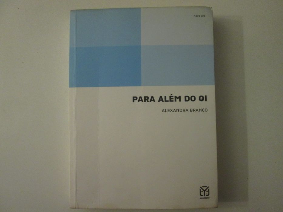 Para além do Q.I.- Alexandra Branco